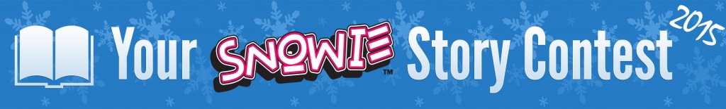 Your Snowie Story Contest 2015